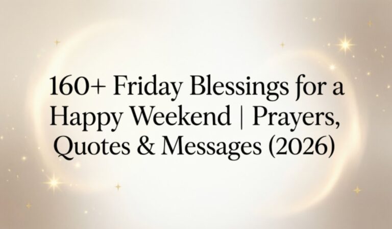 Friday Blessings for a Happy Weekend
